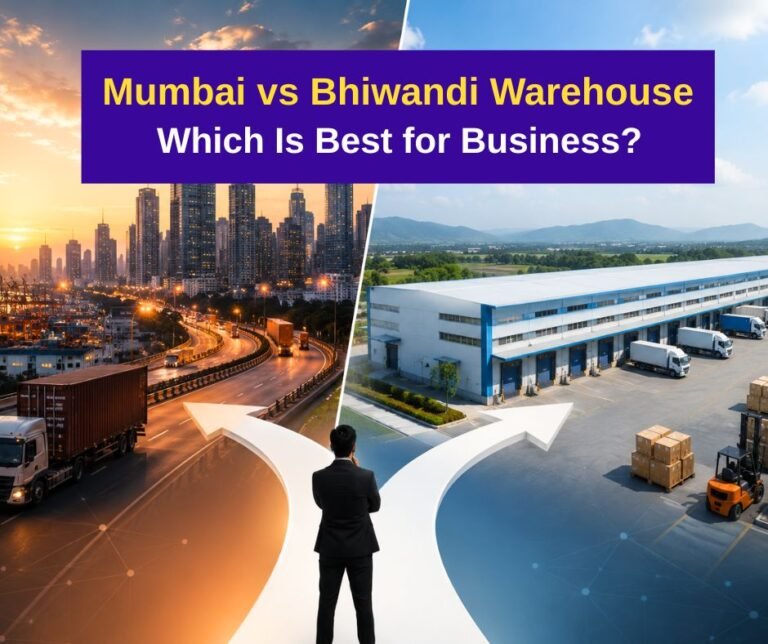 Mumbai vs Bhiwandi Warehouse Which Is Best for Business