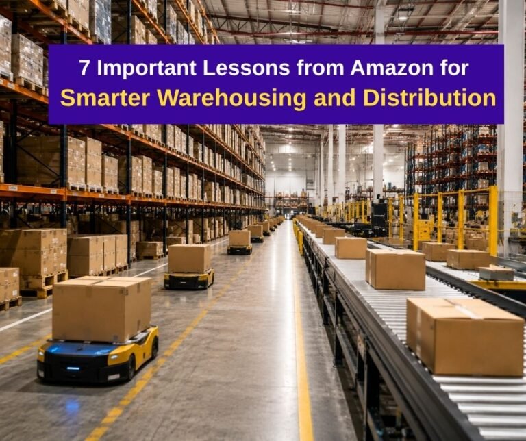 7 Important Lessons from Amazon for Smarter Warehousing and Distribution